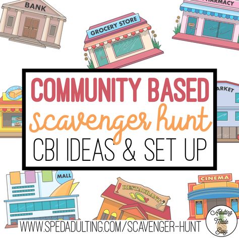 Community Scavenger Hunt Ideas, Community Ideas Activities, Community Activities For Adults, Community Program Ideas, Community Based Instruction Ideas, Community Scavenger Hunt, Community Engagement Ideas, Community Based Instruction, Functional Classroom