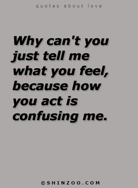 Confused Feelings Quotes, Confused Quotes, Confused Feelings, Quotes About Love, Motiverende Quotes, Quotes Deep Meaningful, Quotes Deep Feelings, Feeling Used Quotes, Deep Thought Quotes