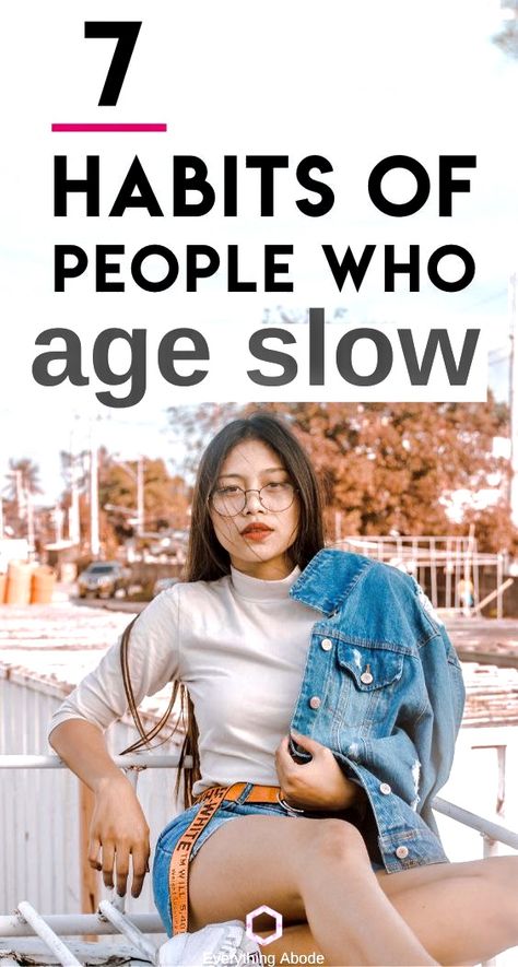 7 Clever Daily Habits of Women Who Age Slowly - Everything Abode Grooming Hacks, Slow Aging, Anti Aging Secrets, Health Planner, Style Mistakes, Anti Aging Tips, Healthy Aging, Diet Keto, 7 Habits