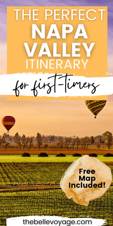 Napa Itinerary, California Wine Country Vacation, Napa Valley Map, Napa Valley Itinerary, Napa Valley Wine Tasting, Napa Valley Wine Tours, Napa Valley Vacation, Pacific Coast Road Trip, San Francisco Vacation