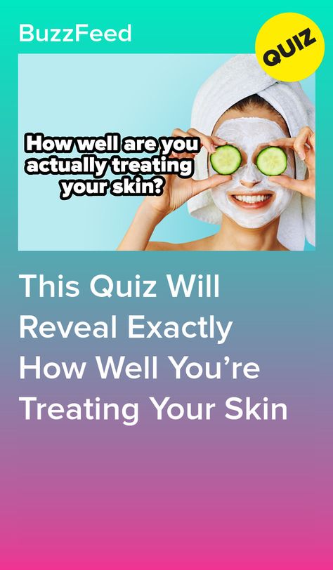This Quiz Will Reveal Exactly How Well You’re Treating Your Skin Self Care Quizzes, What Is My Skin Tone Quiz, Sanrio Quiz, Makeup Quizzes, Skin Tone Quiz, Skin Type Quiz, Eye Quiz, Makeup Quiz, Krishna Mahadev