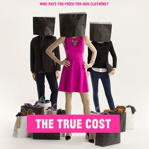 The True Cost: Unmasking Fast Fashion | Designer shop Butch Blum presents a documentary on fast fashion's cruel industry | September, 2015, Seattle Fashion Documentaries, Red Tent, Audrey Tautou, Holly Golightly, Ethical Clothing Brands, Buy Clothes Online, Diana Vreeland, Anna Wintour, Movie Fashion