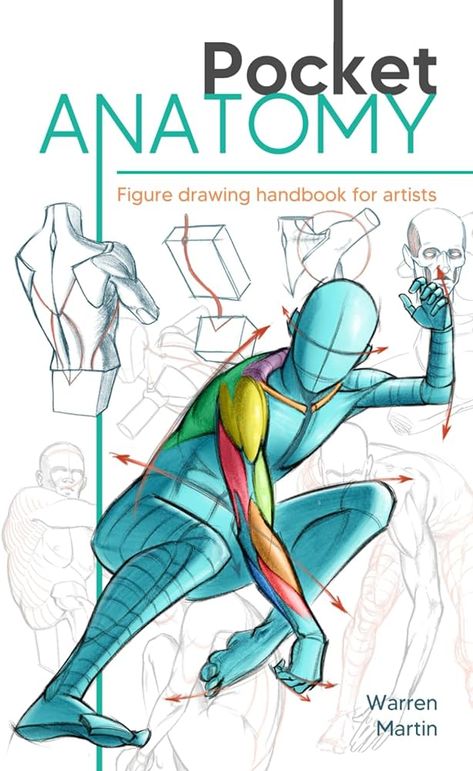 Amazon.com: Pocket Anatomy: Figure Drawing Handbook in Color for Artists, Learning How to Draw Human Body by Simplifying the Complex Structures of the Body and Understanding the Human Form: 9798880318186: Martin, Warren: Books Figure Structure Drawing, Learn To Draw Anatomy, How To Draw Human Anatomy, Simplify Anatomy, Body Structure Drawing Anatomy Reference, Anatomy Figure Drawing, Body Structure Drawing, Anatomy Books For Artists, Anatomy Books