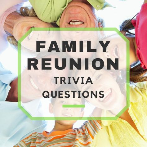 Family Reunion Ideas Organizing, Family Trivia Questions, Reunion Checklist, Family Reunion Centerpieces, Family Reunion Decorations, Family Reunion Themes, Family Reunion Activities, Reunion Centerpieces, Family Reunion Gifts