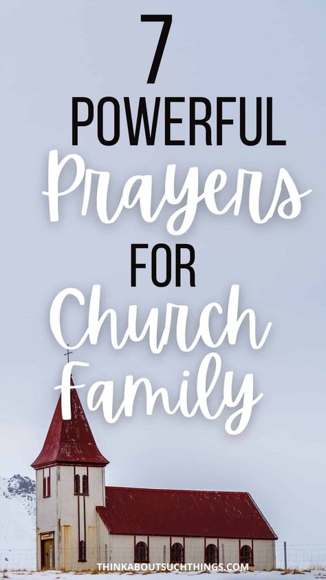 Church Family Quotes, Opening Prayer For Church Service, Prayer Walk Ideas, Praying For Family, Prayer For The Church, Thanksgiving Prayers For Family, Pray For Leaders, Prayers For Family, Church Prayers