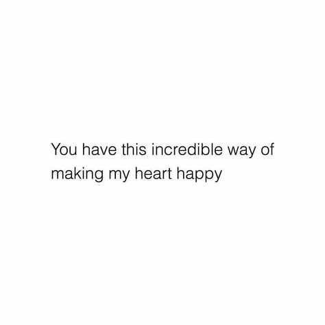 Yeah he did make my heart HAPPY and I didn't know how but later on that HAPPINESS turned into DARKNESS He Makes My Heart Happy Quotes, All My Heart Captions, He Is My Happiness Quotes, He Has My Heart Quotes, He Make Me Happy Quotes, My Heart Is Happy Quotes, Love Later For Boyfriend, You Make My Heart Happy, He Loves Me Quotes