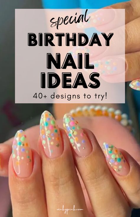This post has 40 Special Birthday Nail Ideas. Birthdays are one of the most important days of the year so why not celebrate another year of life with a fun and unique manicure? Whether you prefer classic chic colors or bold designs, there are plenty of options to choose from when it comes to birthday nails. These ideas will get you pumped about your next birthday manicure, from glitter and shimmer to zodiac signs, and even birthstone-inspired nails! I am sharing over 40+ birthday nail ideas. Birthday Elegant Nails, Birthday Nails 30th, May Birthday Nails Ideas, 40 Birthday Nails, 21 St Birthday Nails, Colored French Nail Designs, Birthday Nails Colorful, Birthday Nails Balloons, 50th Birthday Nail Ideas