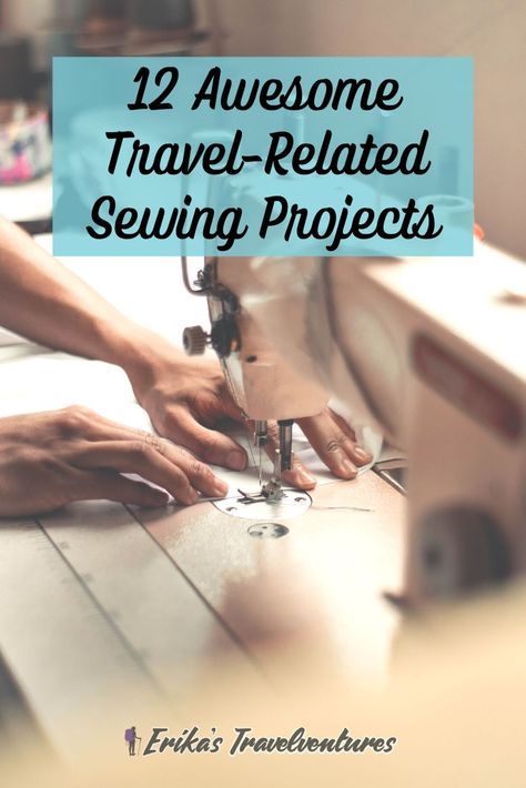 These 12 Travel-Related Sewing Projects are a great way to prepare for your next travelventures. If you’re looking for practical things to sew, why not make something to take on your next trip? These sewing projects make great travel gifts, and are sure to help you organize and accessories for your next trip. #sewing #travel Diy Sewing Travel Projects, Sew Travel Pillow, Sewing Projects Travel, Things To Sew For Traveling, Diy Travel Sewing Projects, Sewing Travel Organizer, Diy Travel Blanket And Pillow, Sewn Travel Accessories, Road Trip Sewing Projects