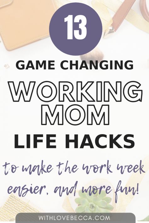 Organisation, Working Mom Hacks, Mum Hacks, Working Mom Organization, Working Mom Guilt, Mom Time Management, Working Mom Quotes, Working Mom Schedule, Mom Routine