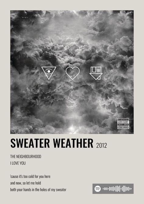 The Neighbourhood - Sweater Weather minimalist poster with spotify code Sweater Weather Poster, Album Minimalist Poster, Poster Musik, Weather Poster, Neighborhood Sweater Weather, Minimalist Music, Spotify Code, Music Poster Ideas, Vintage Music Posters