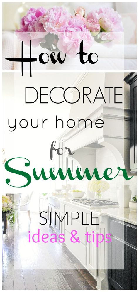 Beautiful and simple decorating ideas. Give your home a summer look and feel with these great tips! #summerdecor #summerdecorating #decorating #homedecor #decoratingideas #interiorstyling #interiorstylingtips Summer Living Room Decor, Farmhouse Summer Decor, Summer Farmhouse Decor, Summer Mantel, Summer Curtains, Summertime Decor, Summer Interior, Summer Living Room, Summer Deco