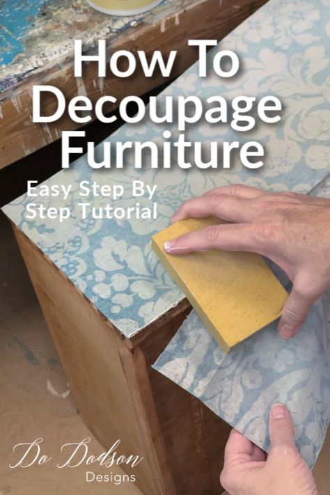 How To Decoupage Furniture, Decopage Furniture, Diy Furniture Cheap, Decoupage Tutorial, Decoupage Decor, Decoupage Wood, Furniture Fix, Decoupage Diy, Decoupage Furniture