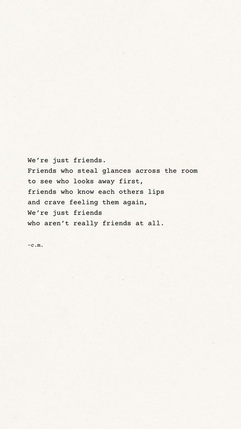 poetry, love poems, atticus, friend poem, quotes, booktok, enemies to lovers Love In Secret Quotes, X Lovers Quotes, Poems To Your Best Friend, New Lovers Quotes, Secret Lovers Poetry, Friends Instead Of Lovers Quotes, Poems About Being Just Friends, Quotes About More Than Friends, Friend Lovers Quotes