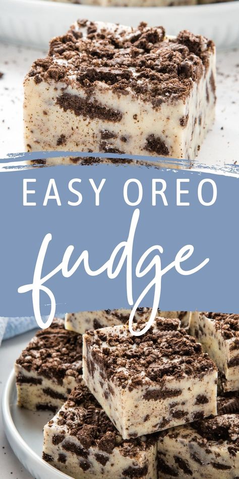 Oreo Dessert Easy, Cookies And Cream Fudge, Oreo Desserts, Cream Fudge, Oreo Dessert Recipes, Oreo Fudge, Oreo Flavors, Fudge Recipes Easy, Homemade Fudge