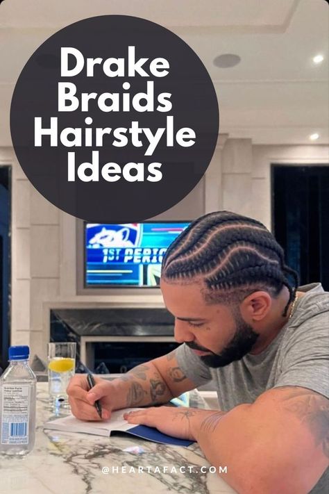 The Best Drake Braids (Detailed Look & Gallery) | Drake Inspired Braids Hairstyles | Trendy Drake Hair Ideas | Drake Trenzas Drizzy Drake Cornrows Men, Braids With Fade, Head Braid, Braid Styles For Men, Cornrow Hairstyles For Men, Mens Hair Colour, Cornrows Styles, Hair Evolution, Braid Patterns