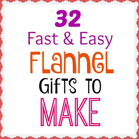 32 Awesome Flannel Gifts to Make for Christmas | Crafts a la mode Couture, Upcycling, Flannel Ideas Projects, Flannel Sewing Projects, Flannel Gifts, Gifts To Make For Christmas, Flannel Ideas, Fleece Ideas, Sewing Gift Ideas