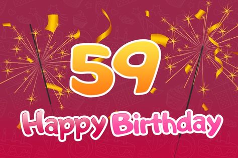 Happy 59th Birthday Pictures #Happy59thBirthday #HappyBirthday59Years #59thBirthday #HappyBirthday59 #Happy59Birthday Beautiful Background Images, Happy 59th Birthday, 59th Birthday, Birthday Card With Name, 59 Birthday, Birthday Wishes For Myself, Beautiful Background, Birthday Pictures, Birthday Images