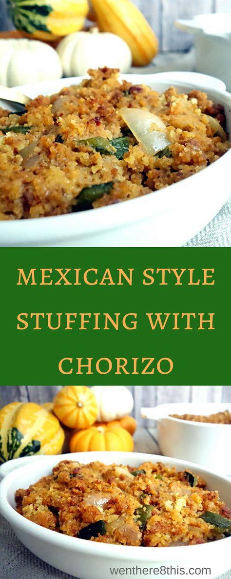 Mexican Style Stuffing with Chorizo Mexican Stuffing Recipes, Spicy Thanksgiving Recipes, Chorizo Stuffing Recipes, Jalapeno Stuffing Thanksgiving, Thanksgiving Recipes Mexican, Mexican Food For Thanksgiving, Mexican Christmas Side Dishes, Mexican Stuffing Thanksgiving, Spicy Stuffing Thanksgiving