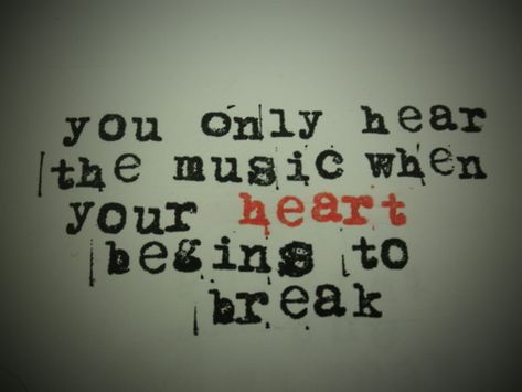 Heartbreak Song Quotes. QuotesGram Song Quotes, Three Days Grace, Mcr Quotes, Band Quotes, Blink 182, I Love Music, True Life, My Chemical, Music Love