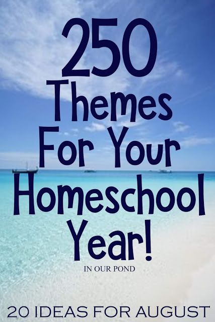 20 Theme Ideas for August as part of the 250 Theme Unit Ideas for Your Entire Homeschool Year blog post // In Our Pond Monthly Curriculum Themes, Homeschool Monthly Themes 2nd Grade, Homeschool Monthly Theme Ideas, Homeschool Room Theme Ideas, Monthly Homeschool Unit Studies, Homeschool Blog Post Ideas, Homeschool Theme Days, Kindergarten Homeschool Themes, Homeschool Theme Ideas