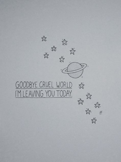 Pink Floyd - Goodbye Cruel World Goodbye To A World, Goodbye World, Cruel World, Illustrations Art, World Quotes, Im Leaving, Strong Words, Ideas For Home Decor, Food Kids