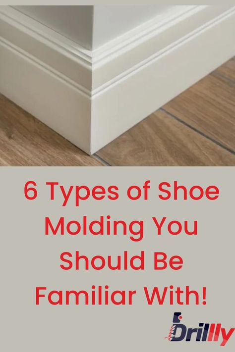 Among the most popular methods of providing your home with a finished look is shoe molding. Shoe moldings have been used for centuries to decorate rooms and hallways. They add a decorative touch. There are many types of shoe molding. Each has its own pros, cons, and differences. Here we’ll share with you the different types of moldings and which type is best for what application. #shoemolding #woodworking #decorateroom #homedecor Square Shoe Molding Baseboard, Baseboard Shoe Molding Ideas, Floor Molding Ideas, Shoe Molding Vs Quarter Round, Shoe Moulding Baseboards, Square Shoe Molding, Types Of Baseboard Trim, Shoe Molding Ideas, Base Molding Ideas