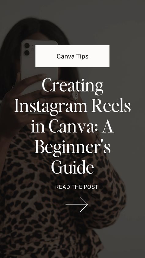 How To Create Reels With Photos, Creating Reels Ideas, How To Do A Reel On Instagram, Creating Instagram Reels, How To Use Canva For Instagram, How To Use Instagram For Beginners, How To Create A Reel, Canva Reel Templates, How To Create Instagram Content