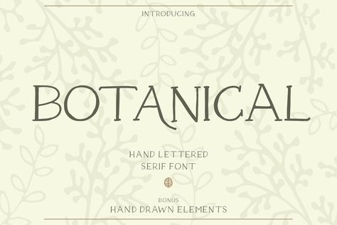 Botanical is a hand drawn serif font that channels the beauty and imperfections of nature. It features 2 variations of each capital letter, plus a selection of extra alternates so that your design looks as natural as possible. You'll also get a set of hand drawn plant illustrations to assist with your designs. Botanical is great for any project that requires an organic or rustic feel. Licensing is simple - Your purchase covers the following: * Unlimited personal projects (not monetized) * Creati Nature Fonts, Botanical Font, Garden Logo Design, Garden Font, Nature Font, Plant Font, Flower Brand, Farmhouse Font, Organic Market