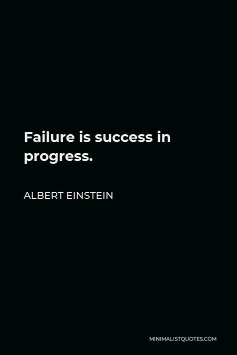 Meaningful Quotes Success, Quote Of Success, Albert Einstein, Failure Is A Part Of Success, Smart Motivational Quotes, Success Is Not Linear, Inspirational Science Quotes, Famous Motivational Quotes For Success, Failure Is Success In Progress