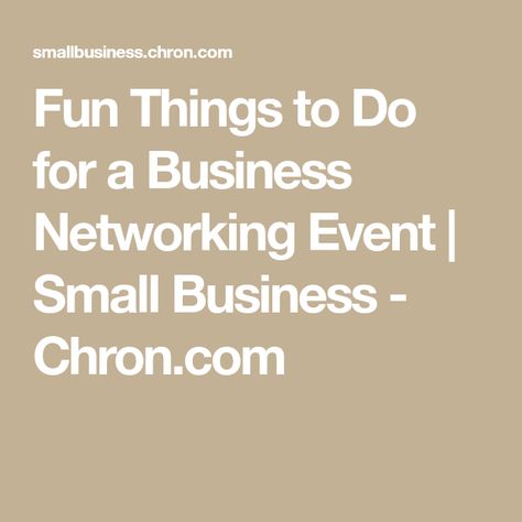 How To Host A Networking Event, Business Mixer Events, Fun Networking Event Ideas, Networking Games Business, Networking Activities Professional, Business Networking Event, Women Networking Event Ideas, Small Business Event Ideas, Networking Event Ideas