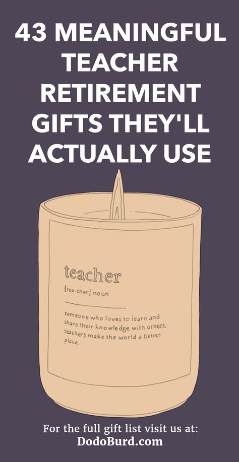 43 Meaningful Teacher Retirement Gifts They'll Actually Use (And Love) - Dodo Burd Retiring Teacher Gifts From Colleagues, Best Teacher Retirement Gifts, Retirement Teacher Gifts From Students, Class Gift For Retiring Teacher, Diy Retirement Gift Ideas For Teachers, School Secretary Retirement Gifts, Retirement Gifts For Teachers For Women, Teacher Retirement Ideas From Students, Teacher Retiring Gift