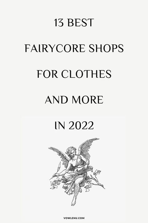 Your go-to fashion resource for the best Fairycore shops, clothing, outfits, dresses, and accessories to get the aesthetic look you desire. #fairycore #fairycoreclothes #fairycorefashion #fairyclothes #aestheticfairycore #fairycoreaesthetic #fairycoreshops #fairycorebrands #fairycorebrand Where To Buy Fairycore Clothes, Everyday Fairycore, Fae Core Outfit, Fairy Clothing Aesthetic, Fairycore Dress Aesthetic, Modern Fairy Aesthetic, Fairycore Outfit Aesthetic, Mushroomcore Aesthetic, Shops For Clothes