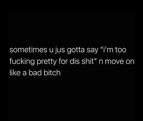 Quotes to help with unleash your inner baddie Humble Baddie Quotes, Black Sayings Quotes, Unfuckwitable Quote, Fumbled A Baddie, Baddie Energy Quotes, Bad B Quotes Aesthetic, Quotes Bad Biches, Bad Bih Quotes, Bad Bit H Aesthetic