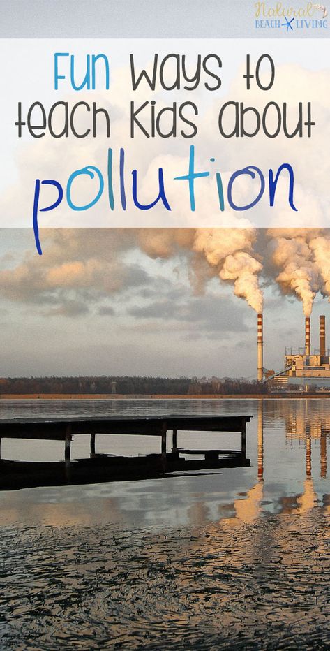 Pollution And Conservation Third Grade, Nature, Pollution Activities For Preschool, Water Pollution Experiments For Kids, Light Pollution Project, Water Pollution Activities For Kids, Environmental Activities For Kids, Pollution Activities For Kids, Clock Activity