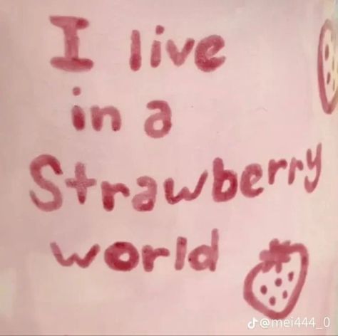 I live in a strawberry world Just Girly Things, Charmmy Kitty, Inspirational Stories, Mia 3, Just Girl Things, Goal Setting, Strawberry Shortcake, Top Ten, Kimchi