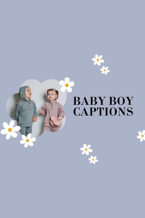 Get 50+ Baby Boy Captions For Instagram Baby Boy Monthly Milestone Ideas, Caption For Baby Boy, Boy Mom Captions, Newborn Captions Instagram, Caption For Baby Boy Picture, Captions For Baby Boy, Baby Boy Captions Instagram, Gender Reveal Captions Instagram, Captions For Baby Pictures Instagram