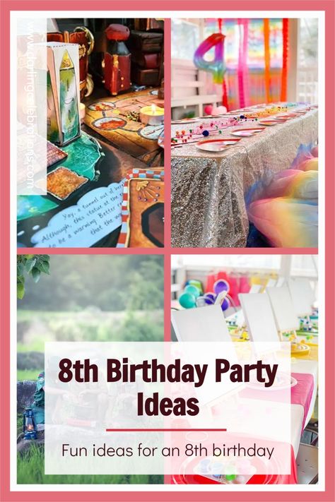 8 Yo Birthday Party Ideas, Eighth Birthday Party Themes, 8 Themed Birthday Party, Birthday Party 8 Girl, 8 Birthday Theme, 8 Year Birthday Party Themes, Eight Year Old Birthday Party Ideas, Party Ideas For 8 Year Girl, 8 Year Birthday Party Games