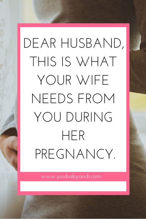 Pregnant Hormones Quotes, Husbands During Pregnancy, Support Pregnant Wife, How To Treat Your Pregnant Wife, Pregnant Couple Quotes, 9 Months Pregnant Quotes, Pregnant Wife Quotes, Pregnancy Hormones Quotes, Pregnant Wife And Husband