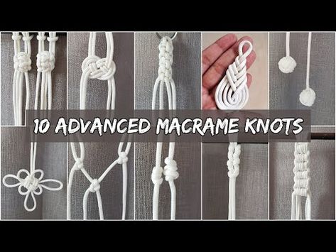 10 Advanced Macrame Knots | Macrame Knotting Techniques - YouTube 3 Strand Macrame Knot, Macrame Techniques Tutorials, Rope Knots Decorative, Macromae Knots, Macrame End Knot, Advanced Macrame, Knot Techniques, Plants Hanger, Knotting Technique