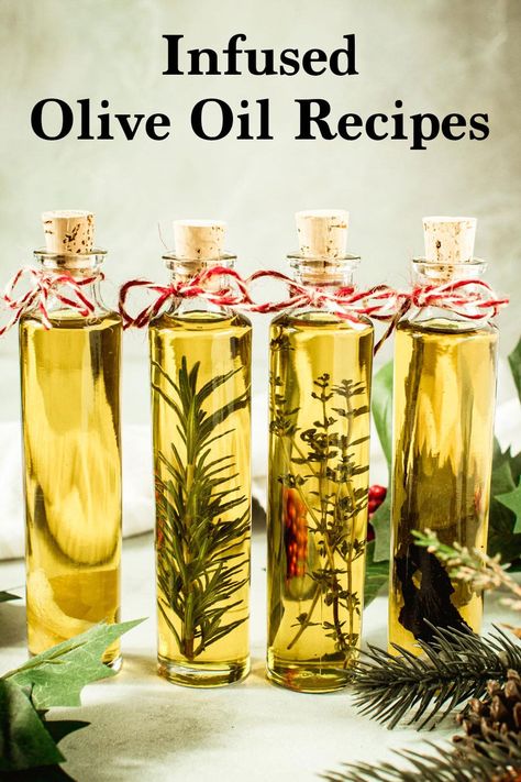 Olive Oil Flavors, Garlic Herb Infused Olive Oil, Homemade Oils Cooking, Diy Rosemary Infused Olive Oil, Herb Olive Oil Recipe, Infused Olive Oil Gifts, Infused Oils Recipes, Diy Olive Oil Infused, Flavored Oils And Vinegars