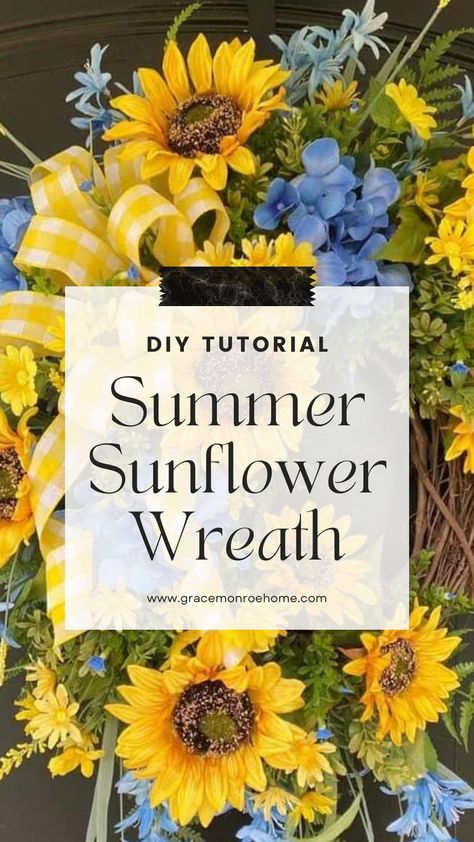 Grace Monroe Home | DIY Summer Sunflower Wreath Summer Floral Wreaths For Front Door, Sunflower Grapevine Wreath Ideas, Wreaths With Sunflowers, Summer Front Door Wreaths Diy, Sunflower Grapevine Wreath, Sunflower Wreath Diy Tutorials, How To Make A Flower Wreath, Sunflower Wreath Ideas, Summer Sunflower Wreath