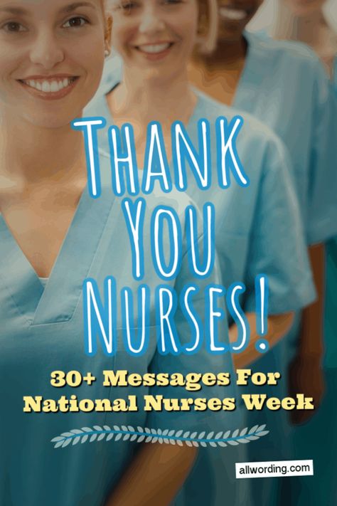 A list of ways to say thank you to all the amazing nurses out there. These messages for National Nurses Week and International Nurses Day convey our profound appreciation for everything nurses do. Happy Nurses Week Quotes Inspirational, Happy Nurses Week 2024, Happy Nurses Week Images, Nurses Week 2024, Happy Nurses Week Quotes Funny, International Nurses Day Ideas, Nursing Week Ideas, Nurses Day Quotes, Nurses Week Humor