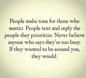 Just for your information. If you're important. People will make time for you if you matter to them. Maybe not at the moment you want it, but they will make that effort. If they don't make that effort anymore, you know where you stand. Disposable Quote, Making An Effort Quotes, Stand Quotes, Effort Quotes, Broken Friendship, Matter Quotes, Simon Sinek, Inspirational Stories, Important Quotes