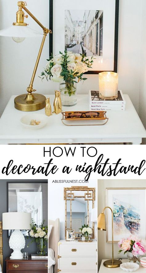 Easy tips on how to style your nightstand and create a warm vignette in any bedroom. See more go to https://ablissfulnest.com/ #bedroomdecor #designtips #decoratingideas How To Decorate A Nightstand, Bedside Table Decor, Nightstand Decor, Cute Dorm Rooms, Shabby Chic Vintage, Decoration Inspiration, Decor Guide, Diy Décoration, Decor Minimalist