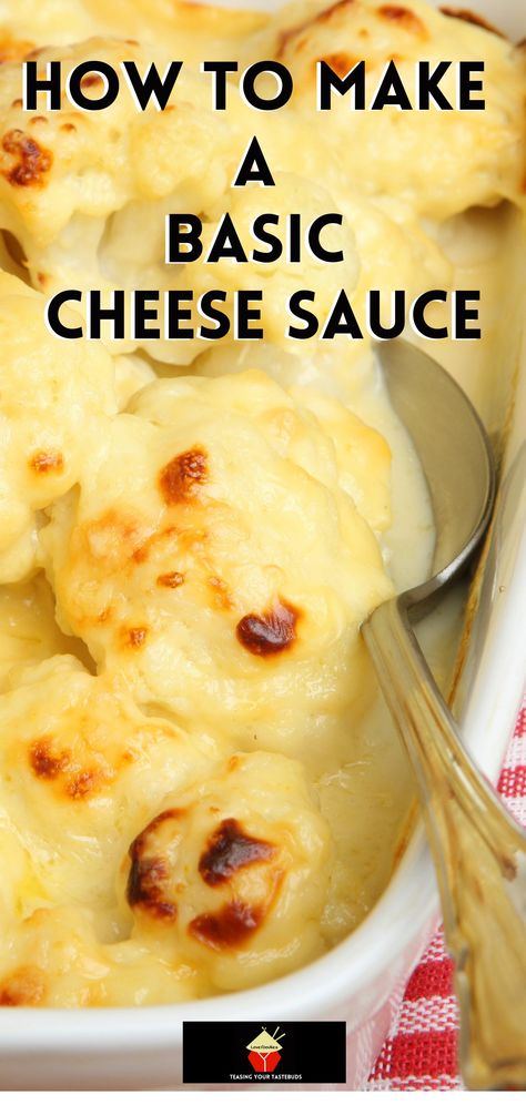 Roux Sauce Recipe, Cheese White Sauce Recipe, Cheese Sauce For Cauliflower Recipe, Cheesy White Sauce, Cauliflower In Cheese Sauce, Cauliflower And Cheese Sauce, White Cheese Sauce For Pasta, Basic White Sauce Recipe, How To Make Cheese Sauce For Macaroni