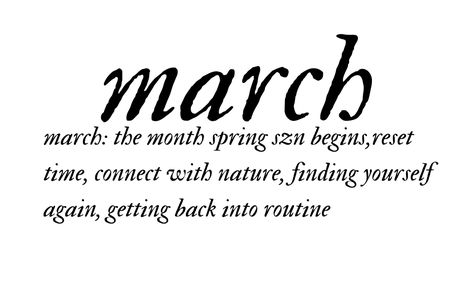 March Text Aesthetic, March Girls Aesthetic, In March I'll Be Rested, March Aesthetic Quotes, March Birthday Aesthetic, March 2024 Aesthetic, April Mood Board Aesthetic, Janani Core, March 7th Aesthetic