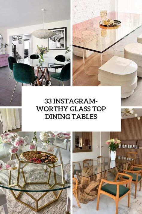 33 Instagram-Worthy Glass Top Dining Tables - Shelterness Glass Round Kitchen Table, Glass Top Dining Table Design, Styling Glass Dining Table, Glass And Metal Dining Table, Glass Kitchen Table Decor Ideas, Dining Room Decor Glass Table, Glass Tables Dining, Round Glass Dining Table Decor Ideas, Glass Dining Table Decor Centerpieces