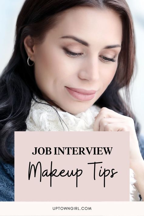 job interview makeup tips Makeup For A Job Interview, Makeup For Interview Natural, Makeup For An Interview, Make Up For Interview, Job Interview Makeup Looks, Interview Hair And Makeup, Interview Makeup Looks, Office Makeup Looks Business, Makeup For Job Interview