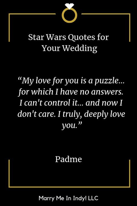 Star Wars Romantic Quotes, Starwars Love Quotes, Star Wars Wedding Quotes, Star Wars Wedding Vows, Star Wars Love Quotes For Him, Star Wars Quotes Love, I Love You I Know Star Wars, Nerdy Love Quotes, Star Wars Love Quotes