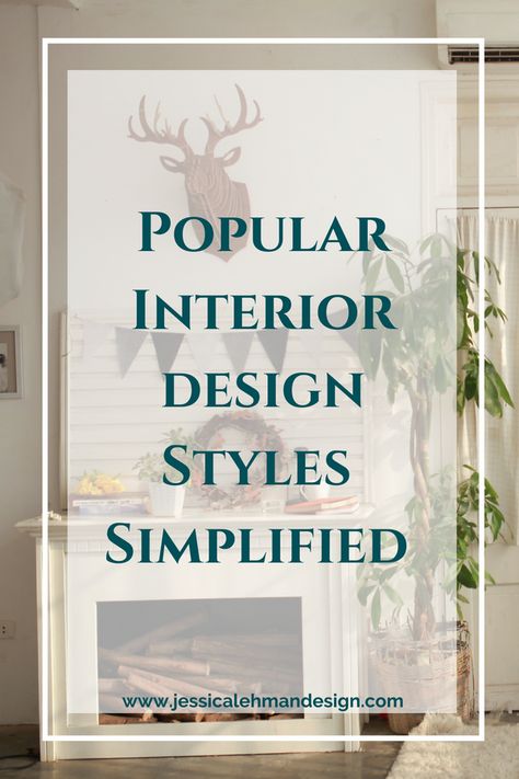 Different Interior Design Style Names, Timeless Interior Design Style, Holistic Design, Learn Interior Design, Different Interior Design Styles, Interior Design Principles, Country Interior Design, Popular Interior Design, Timeless Interior